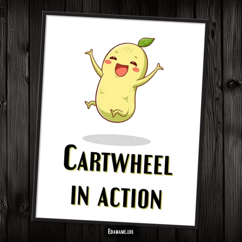 Funny edamame digital art print featuring a green pod with small legs performing a joyful cartwheel, perfect for instant humorous and energetic wall decor.