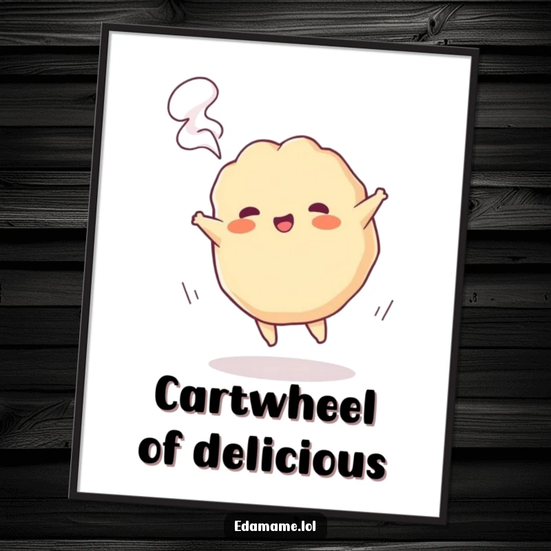 Funny digital art print of a playful gyoza character performing a cartwheel with steam puffing out, perfect for energetic decor.