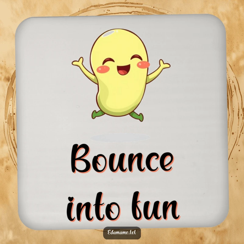Funny coaster featuring a giggling edamame bean in a bouncy jump, safeguarding surfaces with humor.