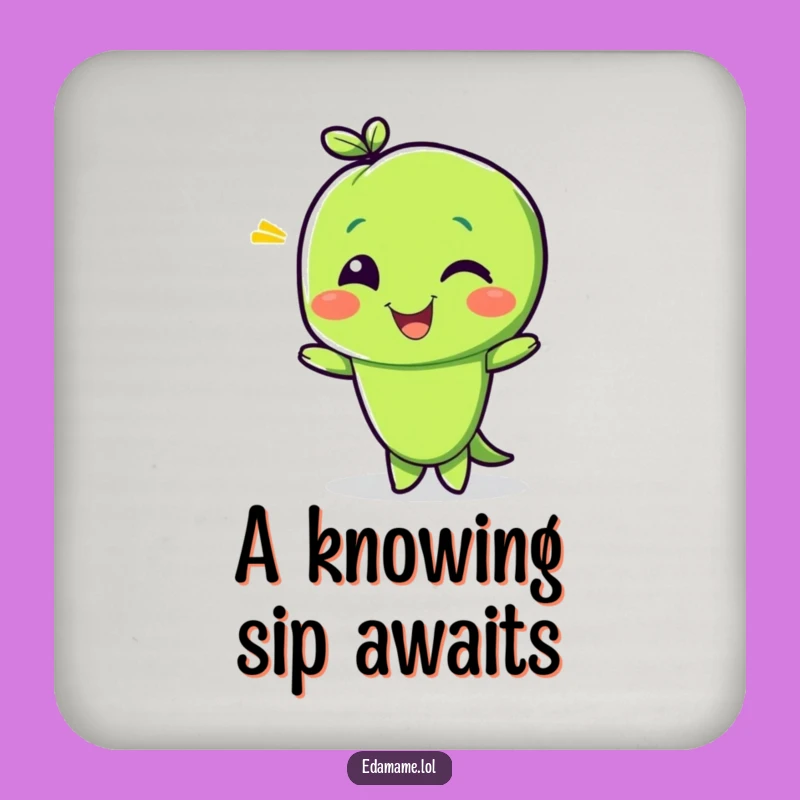 Funny Edamame Wink Coaster: Serve Drinks with Playful Intrigue