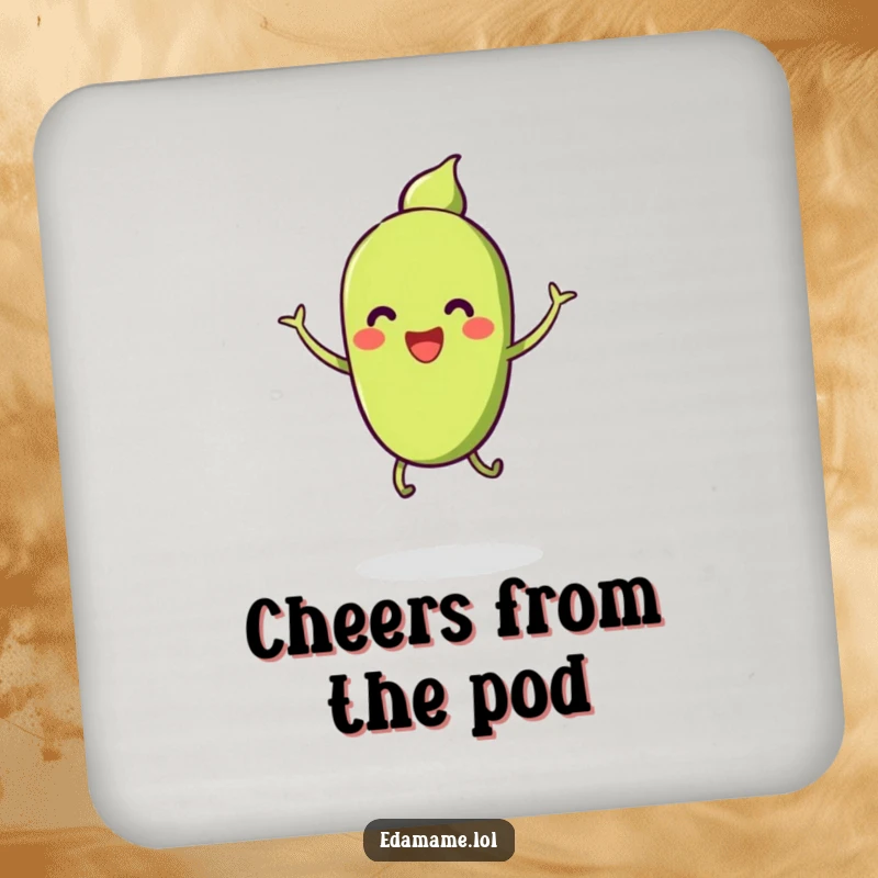 Funny coaster set featuring a pod of smiling edamame with tiny legs, happily jumping, protecting surfaces with playful charm and humor.