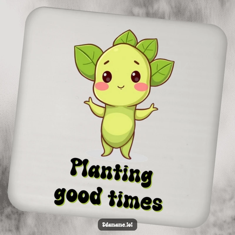 Funny Coaster: A proud edamame sprout strikes a pose, adding humorous protection to surfaces.