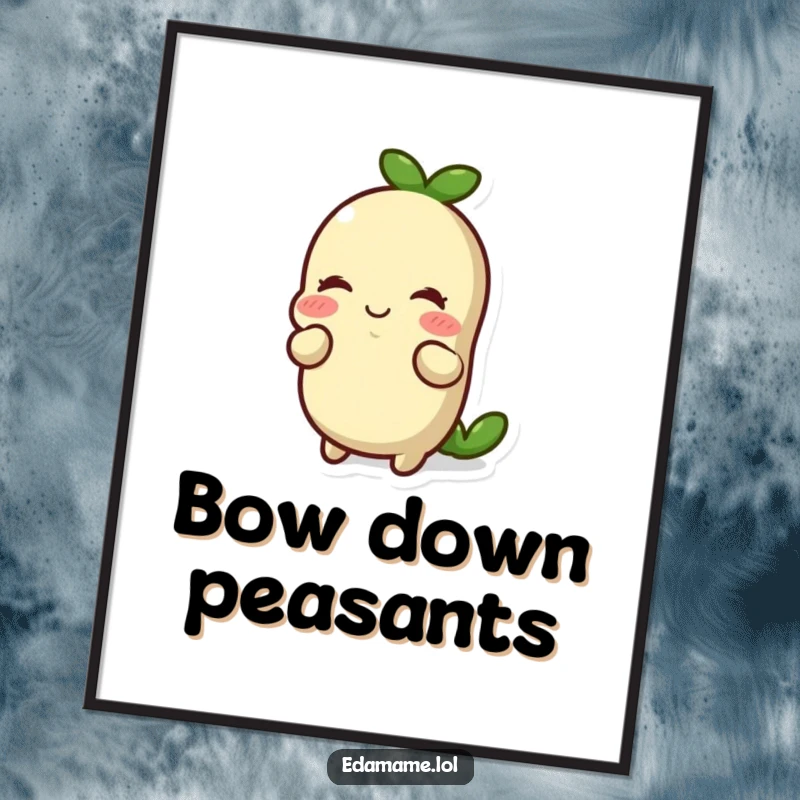 Funny smiling edamame bean doing a respectful bow artfully displayed on a poster. Elegant and humorous, perfect funny gift.