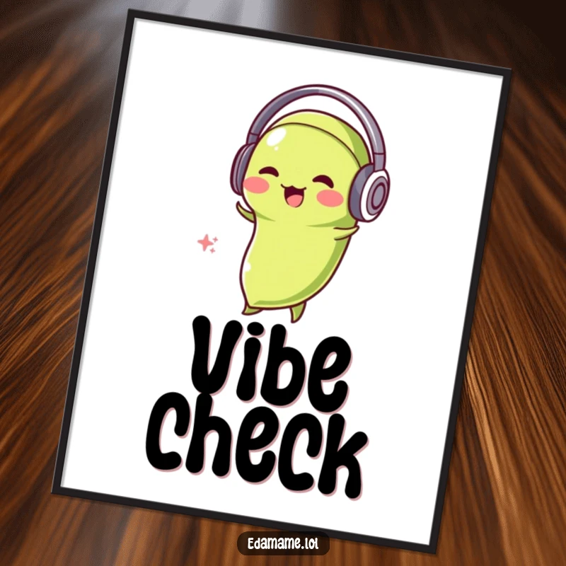 Funny Edamame DJ Poster showcasing a vibrant edamame bean with headphones, lost in the music, bobbing its head.
