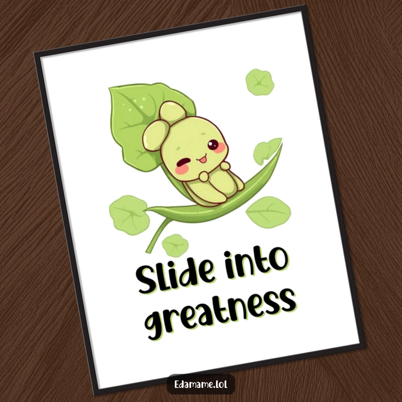 Funny poster art of a cute edamame character having a joyous slide down a green leaf, adding a playful touch to any room.