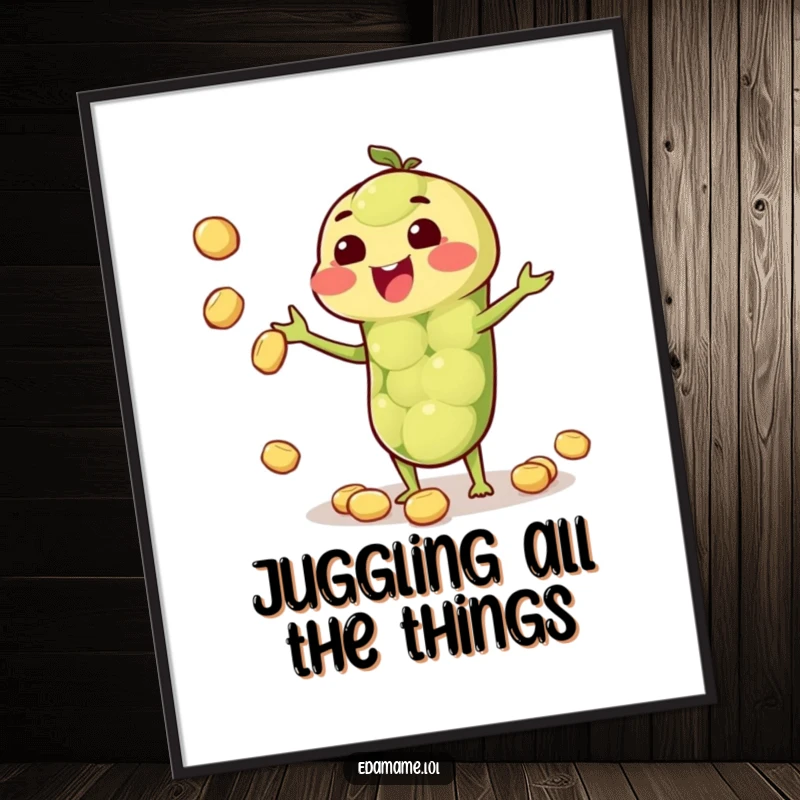 Funny poster showcasing a happy anthropomorphic edamame pod skillfully tossing small beans, adding whimsy to any room.