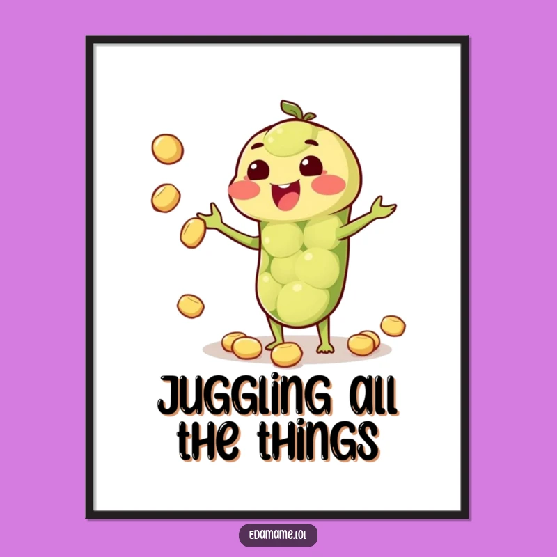 Funny Edamame Juggler Poster - Whimsical Bean Pod Art Gift