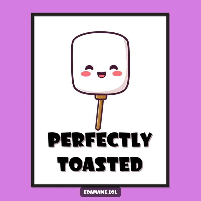 Funny Marshmallow Poster, Campfire Art Decor, Hilarious Funny Gift