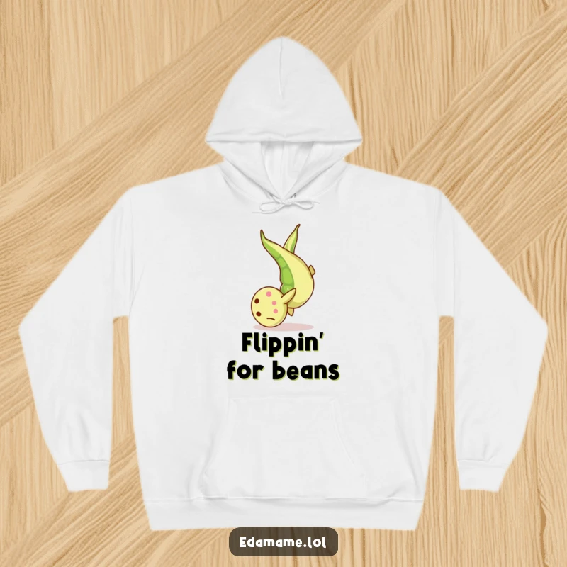 Funny Hoodie: A cozy hoodie featuring a single edamame bean in mid-somersault, adding a playful and humorous touch.