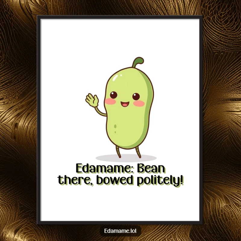 Funny Free Printable Wall Art: A wobbly edamame pod with stick legs does a funny curtsey, adding whimsical charm.