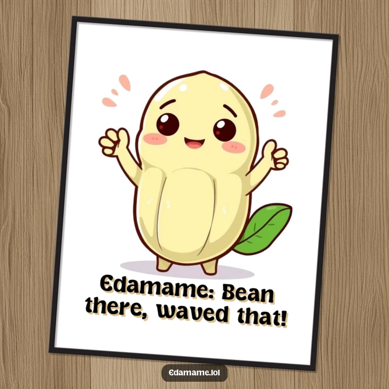 Funny Free Printable Wall Art: A cheerful edamame pod with tiny arms waves enthusiastically, creating a welcoming vibe.