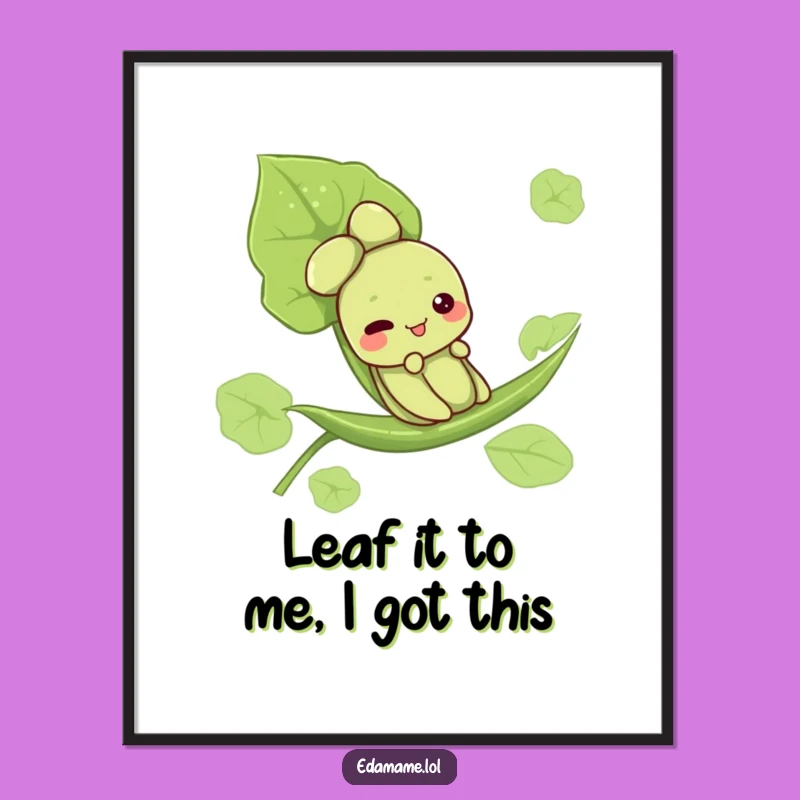 Funny Free Printable Wall Art: Edamame Leaf Slide Downloadable Art for Home Decor