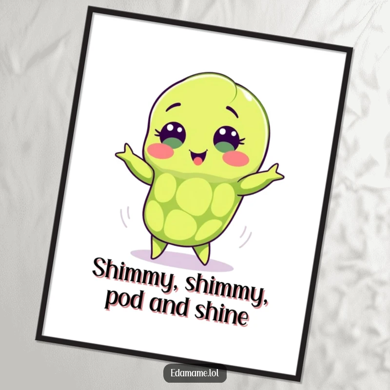 Funny Free Printable Edamame Shimmy Wall Art depicting a cute pod with sweet eyes doing a happy, energetic shimmy.