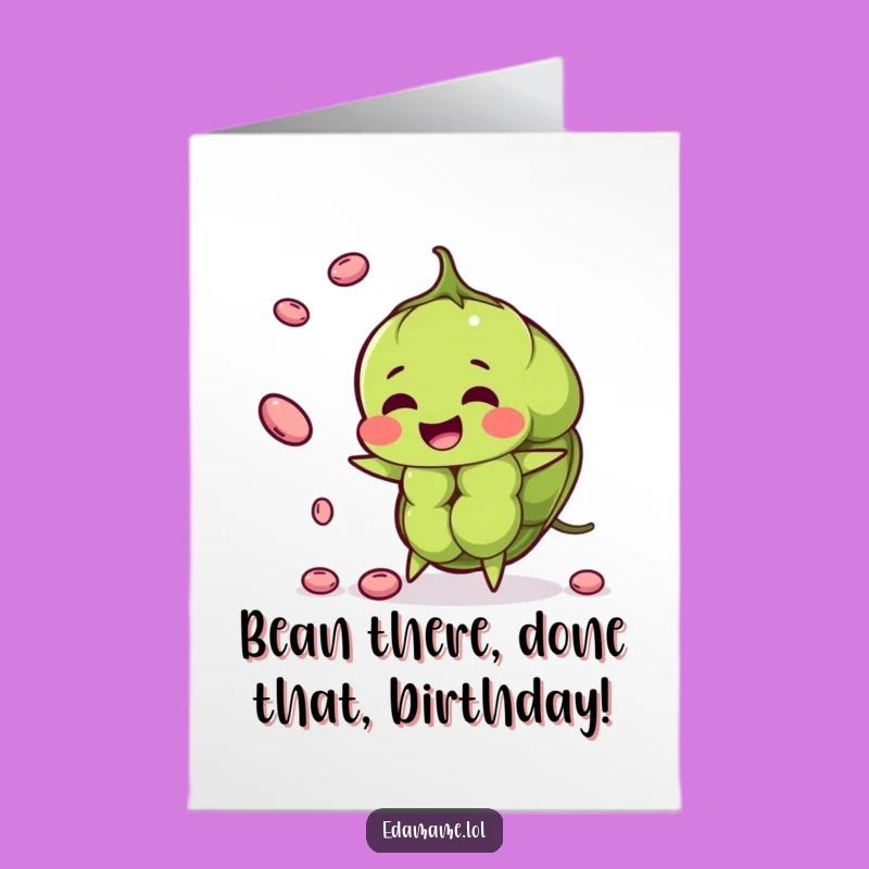Free Printable Edamame Juggling Birthday Card - Funny Downloadable Gift for Veggie Lovers