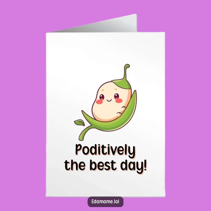 Free Printable Bean Pod Birthday Card: Slipping into Fun Downloadable Gift for Laughs