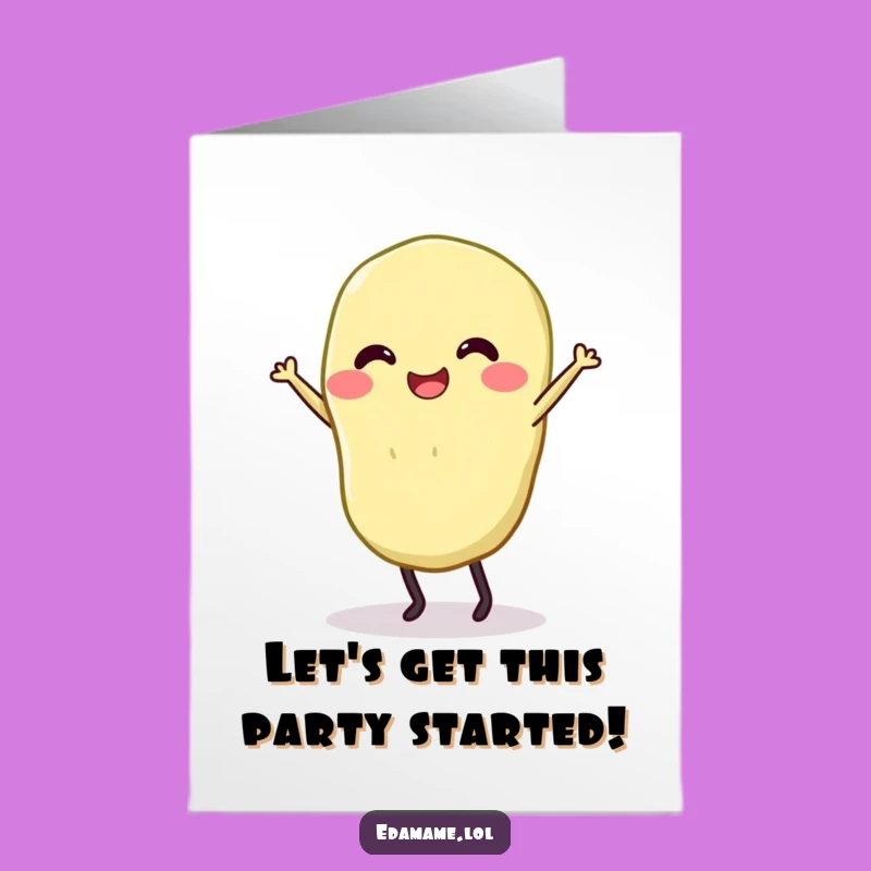 Free Printable Birthday Card: Dancing Edamame Funny Downloadable Greeting for Fun