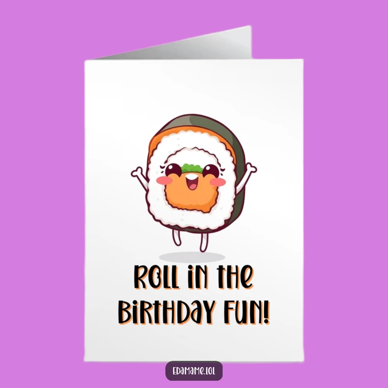 Free Printable Birthday Card: Dancing Sushi Roll, Funniest Downloadable Gift