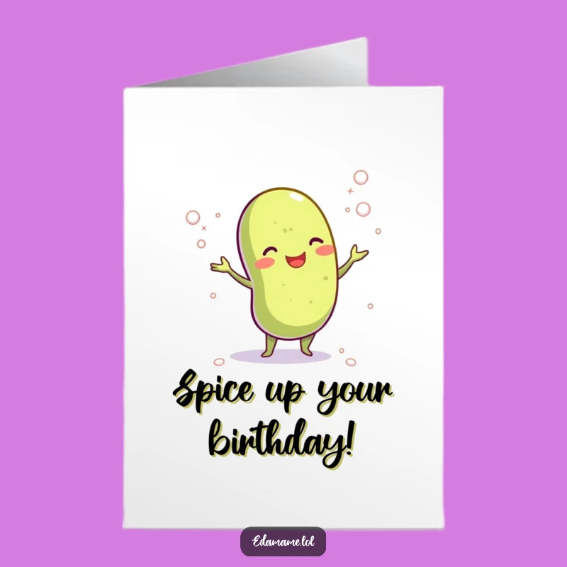 Free Printable Birthday Card: Edamame Juggling Salt Funny Downloadable Gift