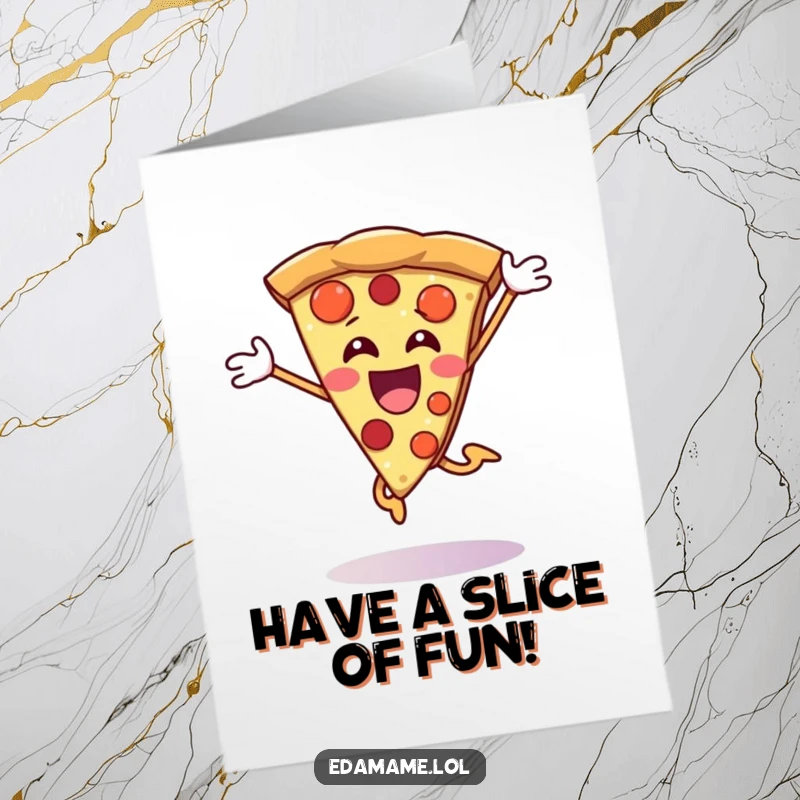 Funny free printable birthday card, a smiling pizza slice character leaping joyfully with motion lines indicating excitement.