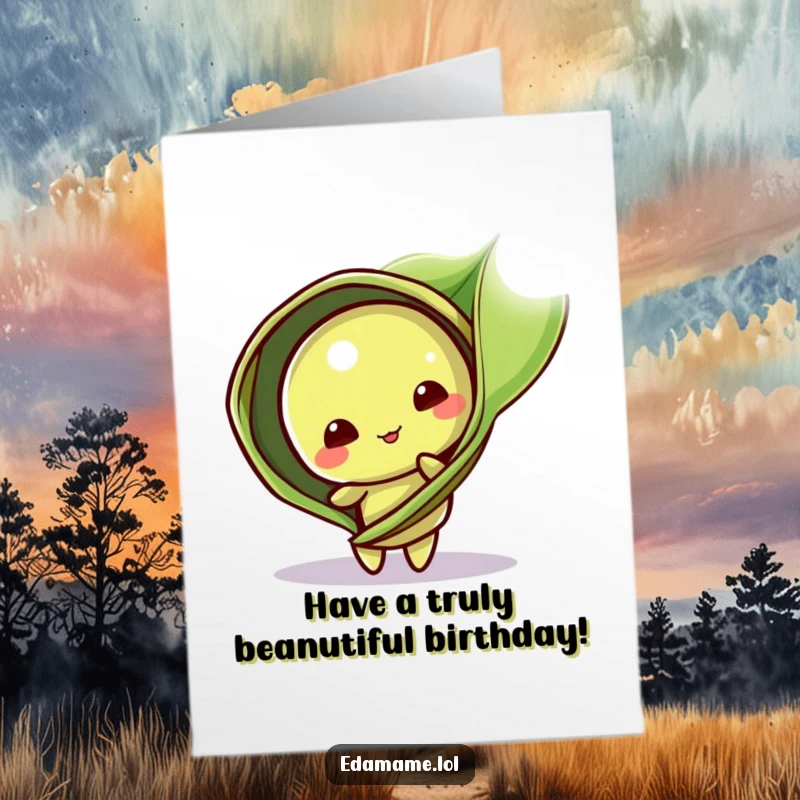 Funny Free Printable Birthday Card: Playful edamame pod character peeking slyly from behind a large green leaf, for a birthday.