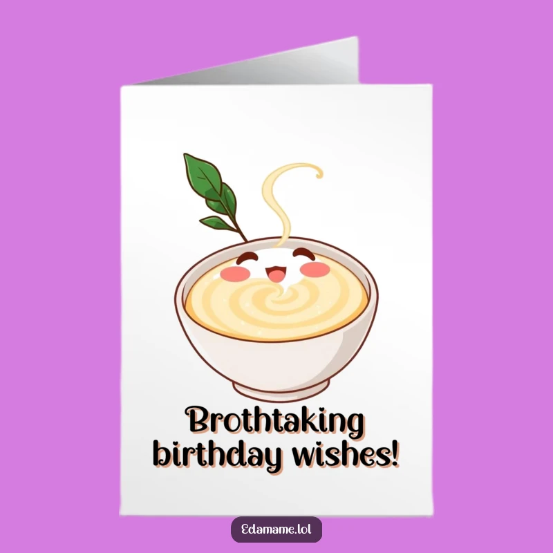 Free Printable Dashi Broth Birthday Card: Funny Soup Lover, Downloadable Greeting for Cheers