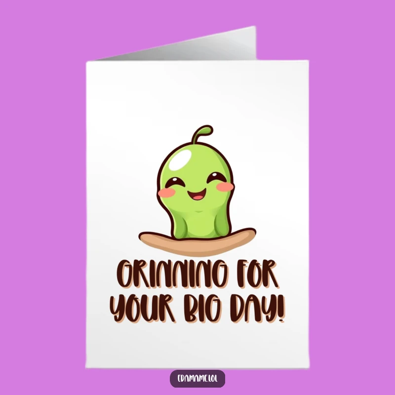 Free Printable Grinning Edamame Birthday Card: Funny Bean Downloadable Gift