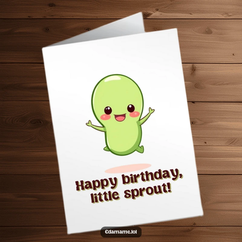 Funny Free Printable Birthday Card: A happy edamame bean character joyfully jumps with its pod open, celebrating big.
