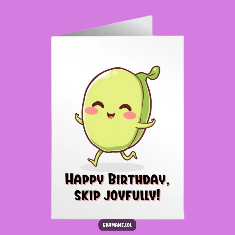 Funny Free Printable Birthday Card: Smiling Edamame Pod, Skipping Downloadable Gift