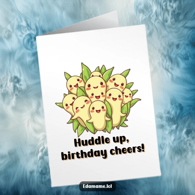 Funny Free Printable Birthday Card: A group of smiling edamame beans huddled together happily.