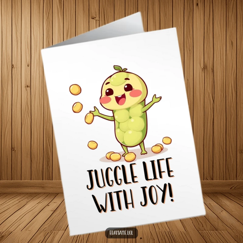 Funny free printable birthday card showing a happy edamame pod skillfully juggling smaller beans with a smile.