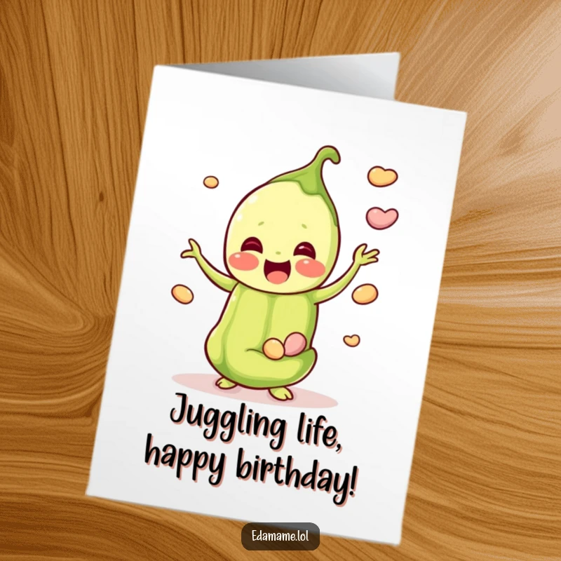 Funny Free Printable Birthday Card: A happy edamame pod expertly juggles several smaller beans, showcasing playful skill.