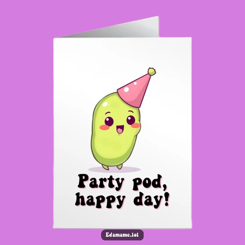 Free Printable Party Edamame Birthday Card: Funny Downloadable Gift for Celebrations