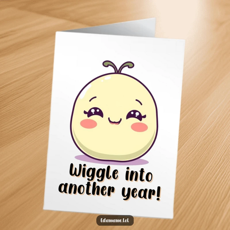 Funny Free Printable Birthday Card: A happy bean pod with wide eyes wiggling excitedly, wishing a fantastic birthday, downloadable art.