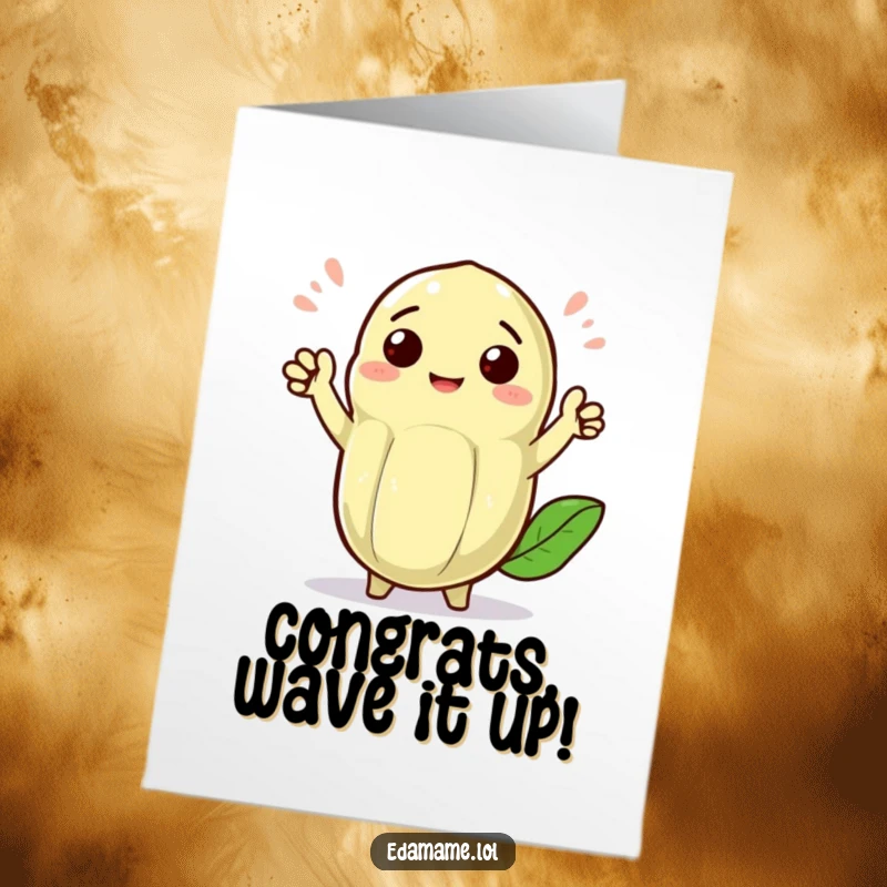 Funny Free Printable Congratulations Card: A cheerful edamame pod with tiny arms waves enthusiastically, celebrating.