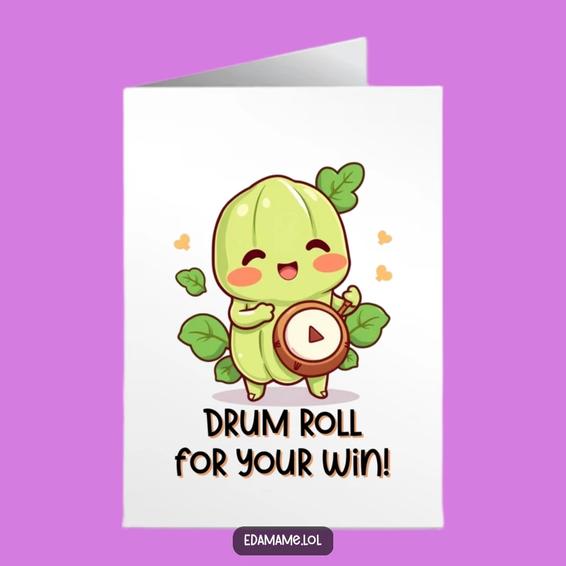 Free Printable Congrats Card: Happy Edamame drumming printable greeting card, ideal funny downloadable gift.