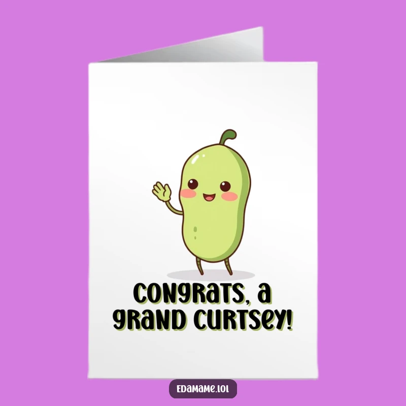 Free Printable Congrats Card: Wobbly Edamame Curtsey, Downloadable Greeting