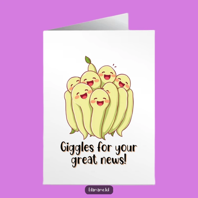 Free Printable Edamame Laughing Card - Funny Downloadable Gift for Shared Celebrations