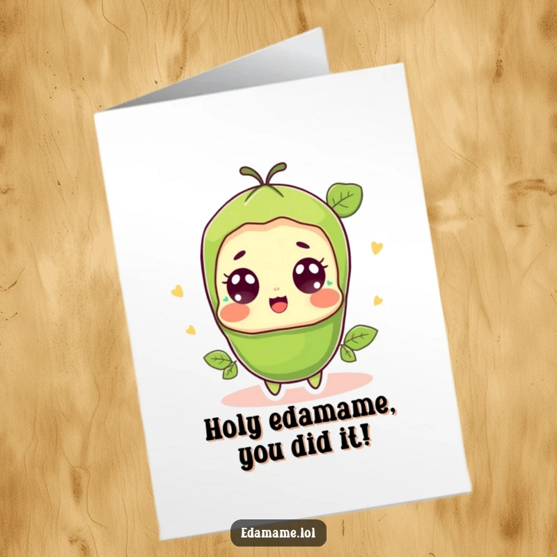 Funny Free Printable Congratulations Card: A shocked edamame pod character with big eyes, celebrating good news with surprise.