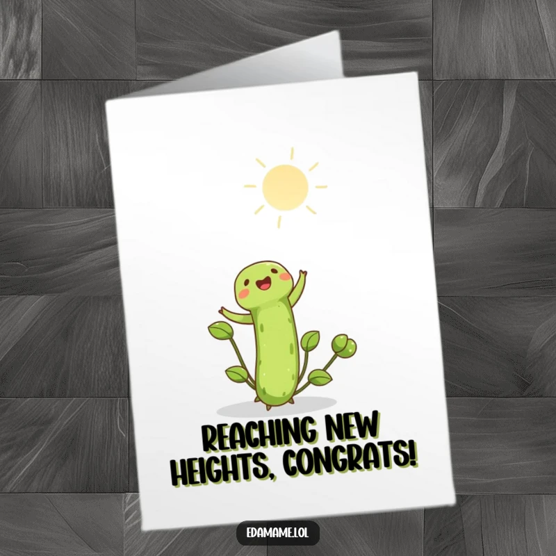 Funny Free Printable Congratulations Card showing a vibrant edamame shoot joyfully reaching towards the sun.