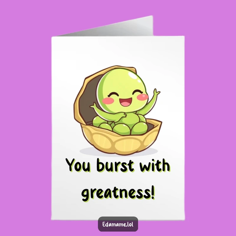 Free Printable Congrats Card: Giggling Edamame leaping out printable greeting card, ideal funny downloadable gift.