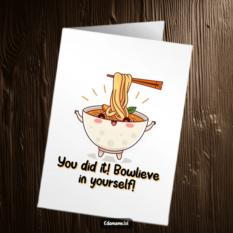 Funny Free Printable Congratulations Card showcasing a happy ramen bowl and its dancing noodles, celebrating achievements with humor.