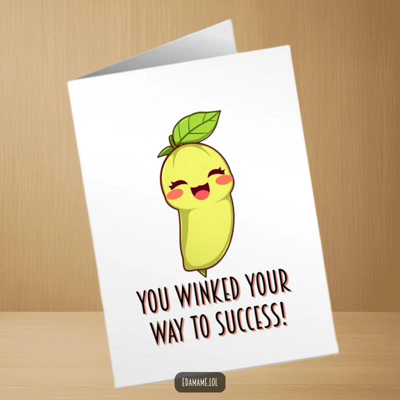 Funny Free Printable Congratulations Card: Edamame bean giving a joyful wink, celebrating a fantastic accomplishment