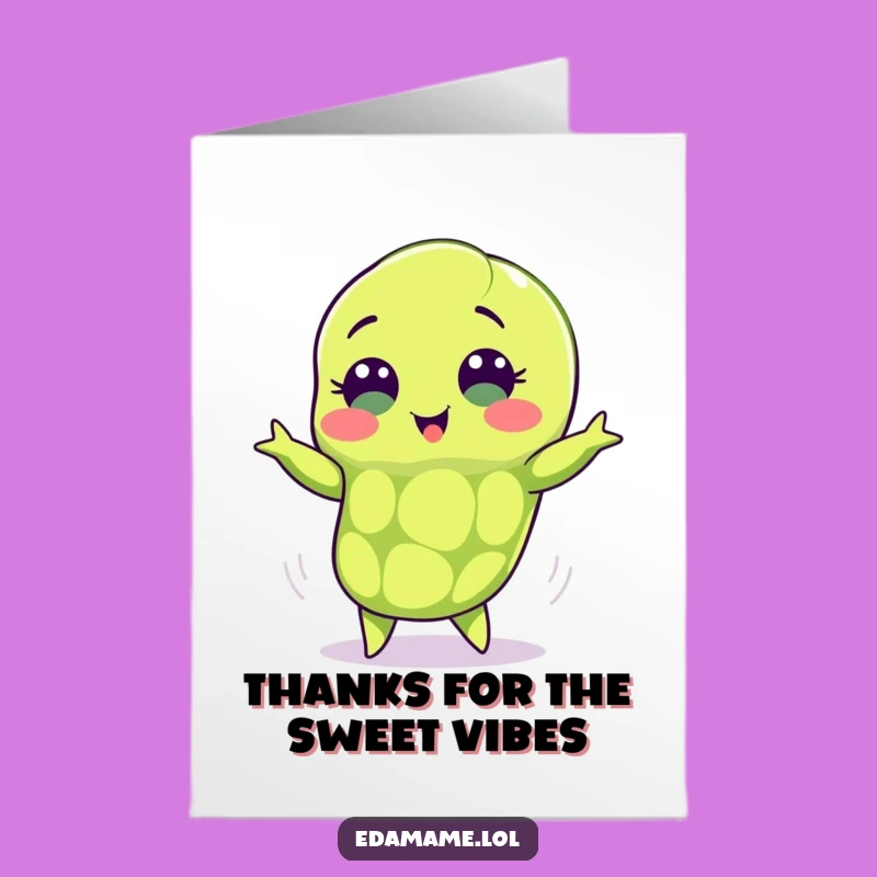 Free Printable Shimmying Edamame Thank You Card: Funny Bean Gift