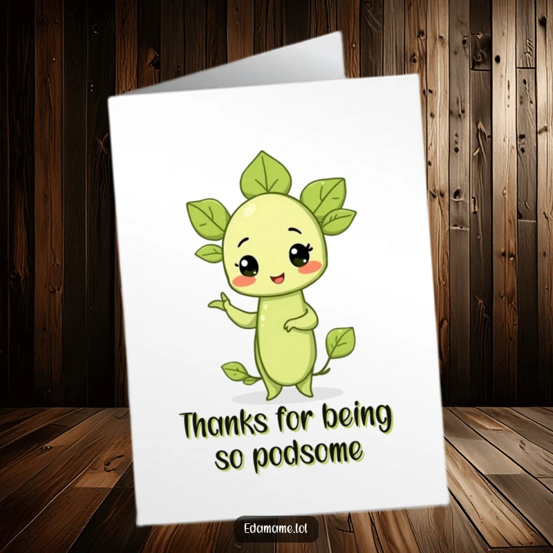 Funny Free Printable Thank You Card: A proud edamame sprout striking a humorous pose to convey sincere gratitude.