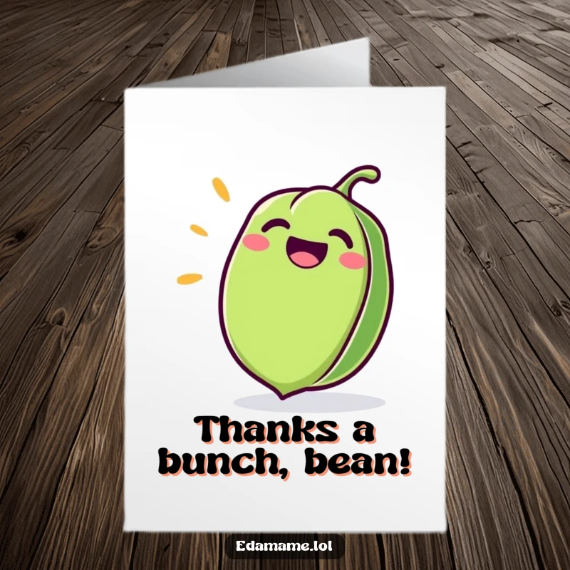 Funny Free Printable Thank You Card featuring a joyful edamame pod, sharing its pure delight and gratitude.