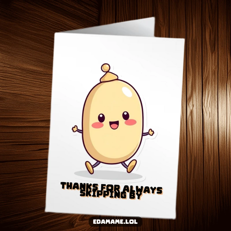 Funny Free Printable Thank You Card: Cheerful bean character wearing a hat, skipping along with a thankful expression.