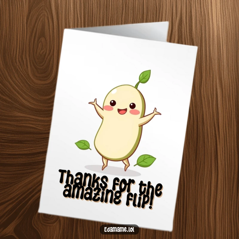 Funny Free Printable Thank You Card: A smiling edamame bean doing a cartwheel to show gratitude.