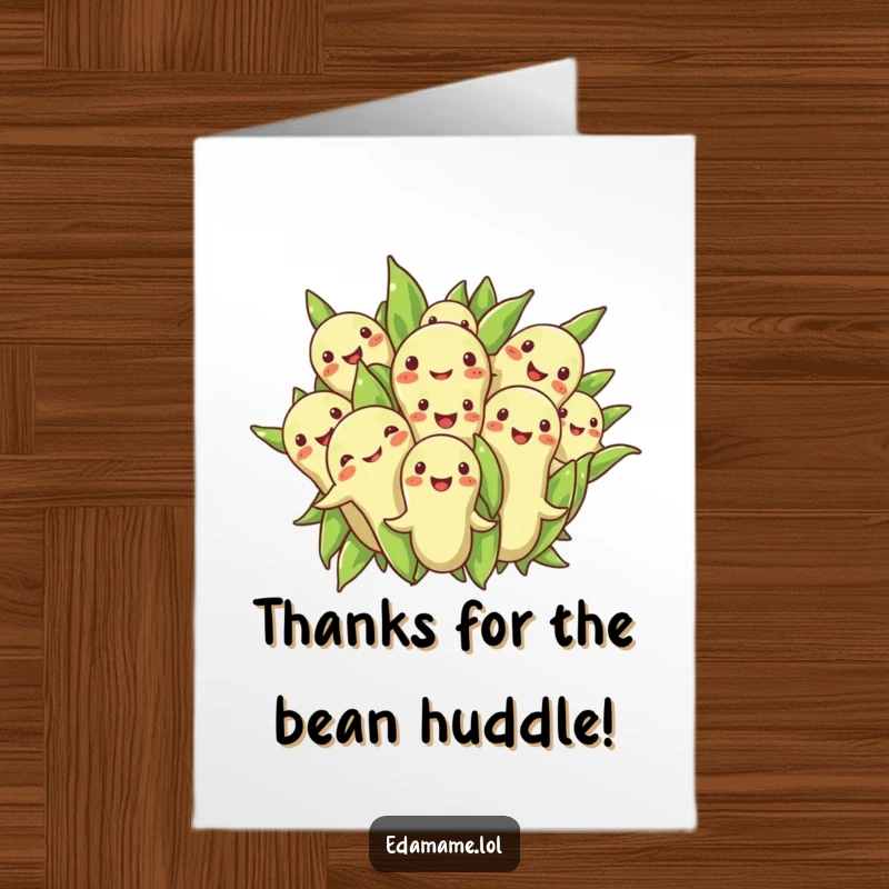 Funny Free Printable Thank You Card: A group of edamame beans in a cheerful huddle showing thanks.