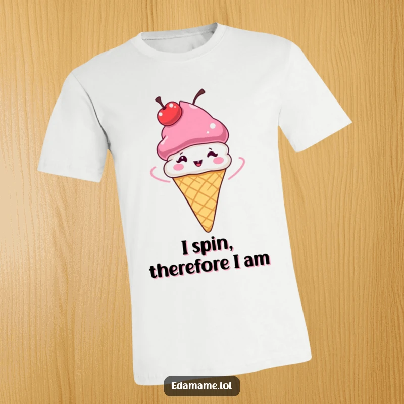 Funny Ice Cream Cone T-Shirt with a cherry hat spinning wildly, a humorous and delightful graphic for fans.