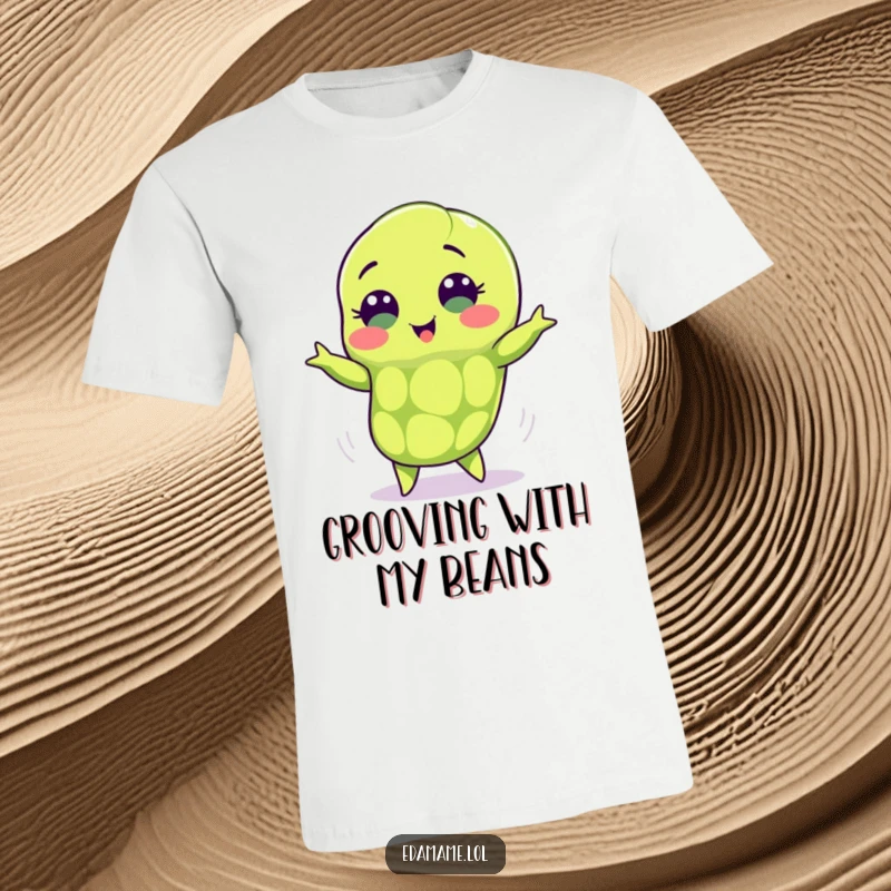 Funny edamame t-shirt showing a green pod with sweet eyes performing a happy shimmy, perfect for dance lovers and humor enthusiasts.